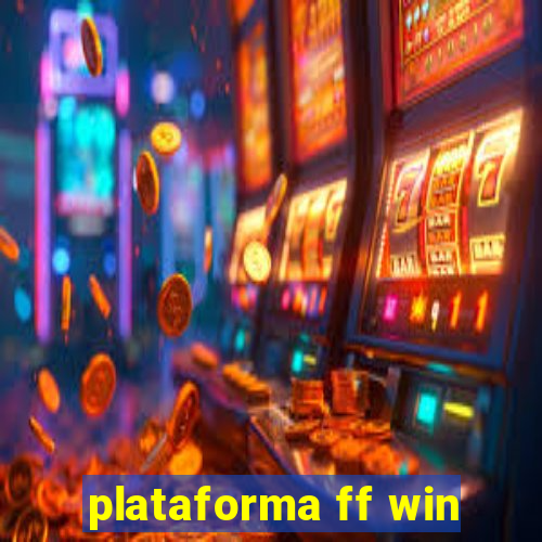 plataforma ff win